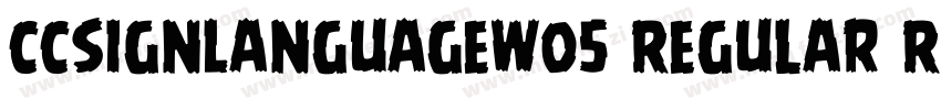 CCSignLanguageW05 Regular Regular字体转换